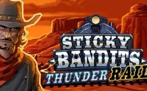 Sticky Bandits Thunder Rail
